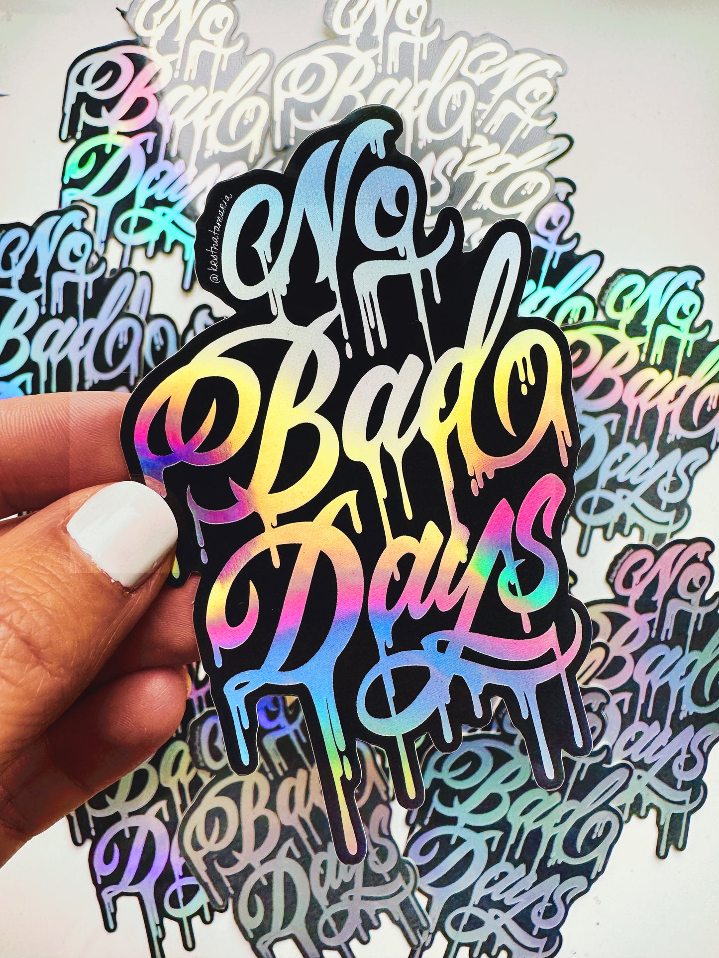 No Bad Days holographic vinyl sticker